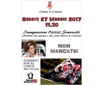 INAUGURAZIONE PIAZZALE MARCO SIMONCELLI INAUGURAZIONE PIAZZALE MARCO SIMONCELLI